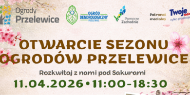 Otwarcie sezonu Ogrodów Przelewice – dzień pełen natury, kultury, edukacji i inspiracji